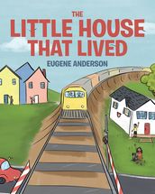 The Little House That Lived