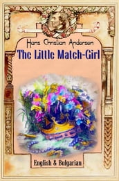 The Little Match Girl: English & Bulgarian