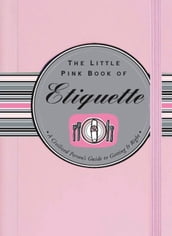 The Little Pink Book of Etiquette