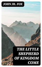 The Little Shepherd of Kingdom Come