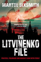 The Litvinenko File