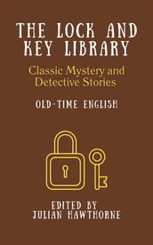 The Lock and Key Library: Old-Time English