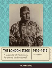 The London Stage 1910-1919
