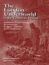 The London Underworld in the Victorian Period