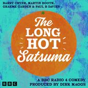 The Long Hot Satsuma