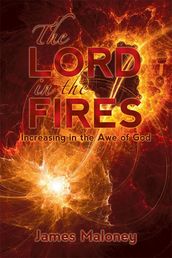 The Lord in the Fires
