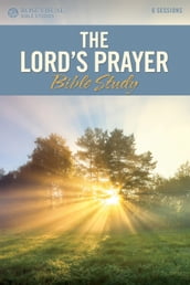 The Lord s Prayer Bible Study