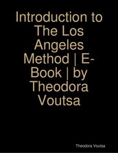 The Los Angeles Method E- Book Introduction