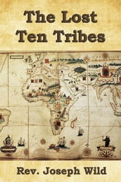 The Lost Ten Tribes
