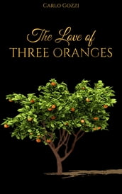 The Love for Three Oranges