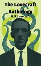 The Lovecraft Anthology
