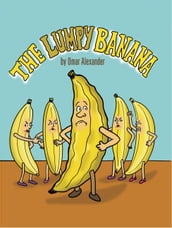 The Lumpy Banana