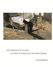 The Madison Cat Colony