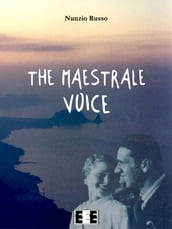 The Maestrale Voice