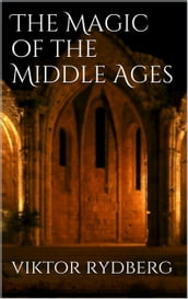 The Magic of the Middle Ages