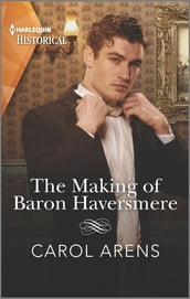 The Making of Baron Haversmere