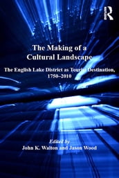 The Making of a Cultural Landscape