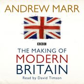 The Making of Modern Britain