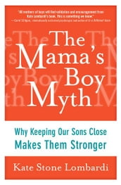 The Mama s Boy Myth