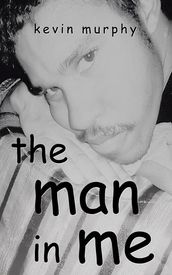 The Man in Me