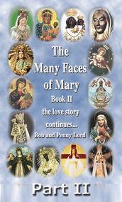 The Many Faces of Mary Book II Part II