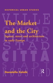 The Market and the City