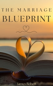 The Marriage Blueprint