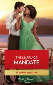 The Marriage Mandate (Dynasties: Tech Tycoons, Book 2) (Mills & Boon Desire)