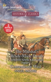 The Marshal s Ready-Made Family and Conveniently Wed