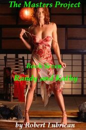The Masters Project - Book Seven (Randy and Kathy)
