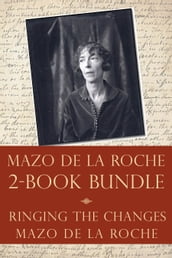 The Mazo de la Roche Story 2-Book Bundle