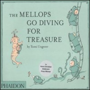 The Mellops go diving for treasure - Tomi Ungerer