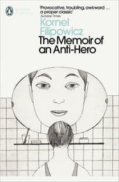 The Memoir of an Anti-Hero