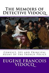 The Memoirs of Detective Vidocq