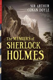 The Memoirs of Sherlock Holmes (Illustrated)