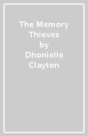 The Memory Thieves