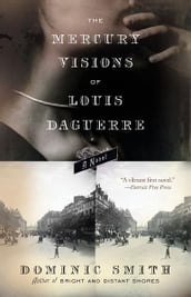 The Mercury Visions of Louis Daguerre