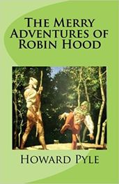 The Merry Adventures of Robin Hood