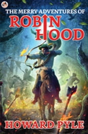 The Merry Adventures of Robin Hood