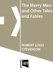 The Merry Men and Other Tales and Fables