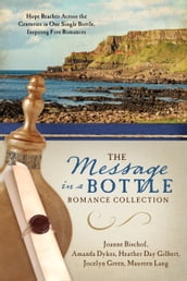 The Message in a Bottle Romance Collection