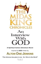 The Midas King Chronicles Vol. I 