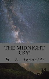 The Midnight Cry!