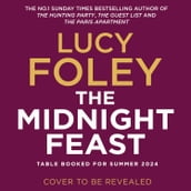 The Midnight Feast: The brand new murder mystery thriller from the No.1 and multi-million copy bestseller