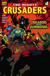 The Mighty Crusaders #4