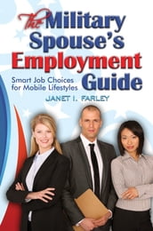 The Military Spouse s Employment Guide