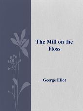 The Mill on the Floss