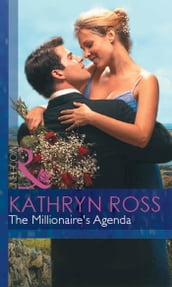 The Millionaire s Agenda (Mills & Boon Modern)