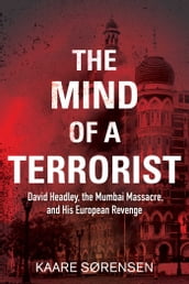 The Mind of a Terrorist