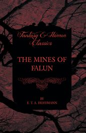 The Mines of Falun (Fantasy and Horror Classics)